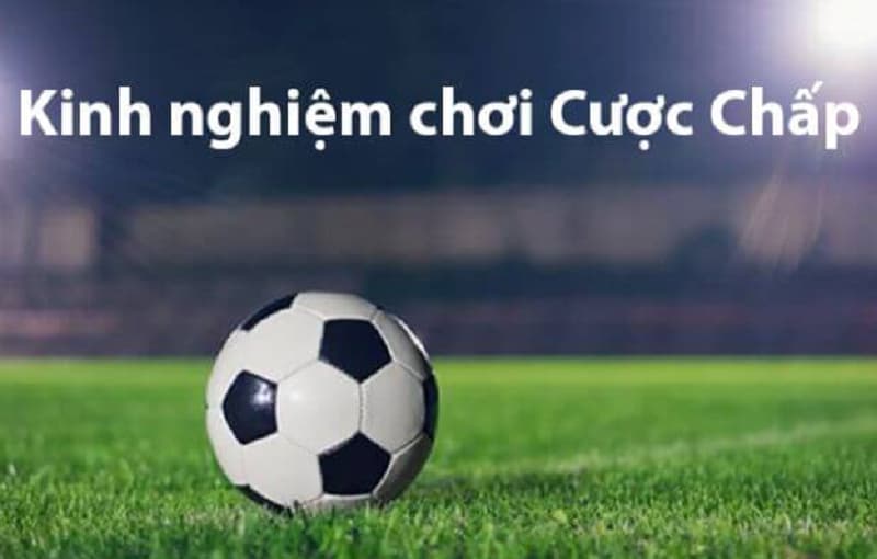 cược chấp bóng đá
